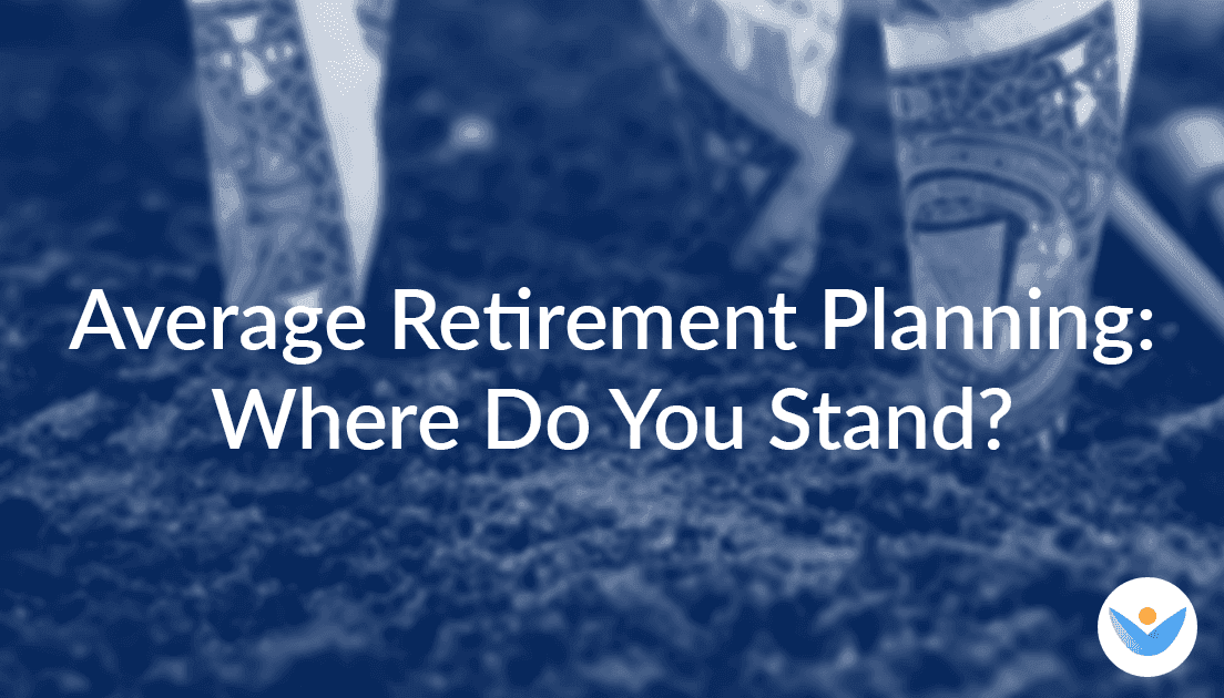 What is the Average Retirement Savings?