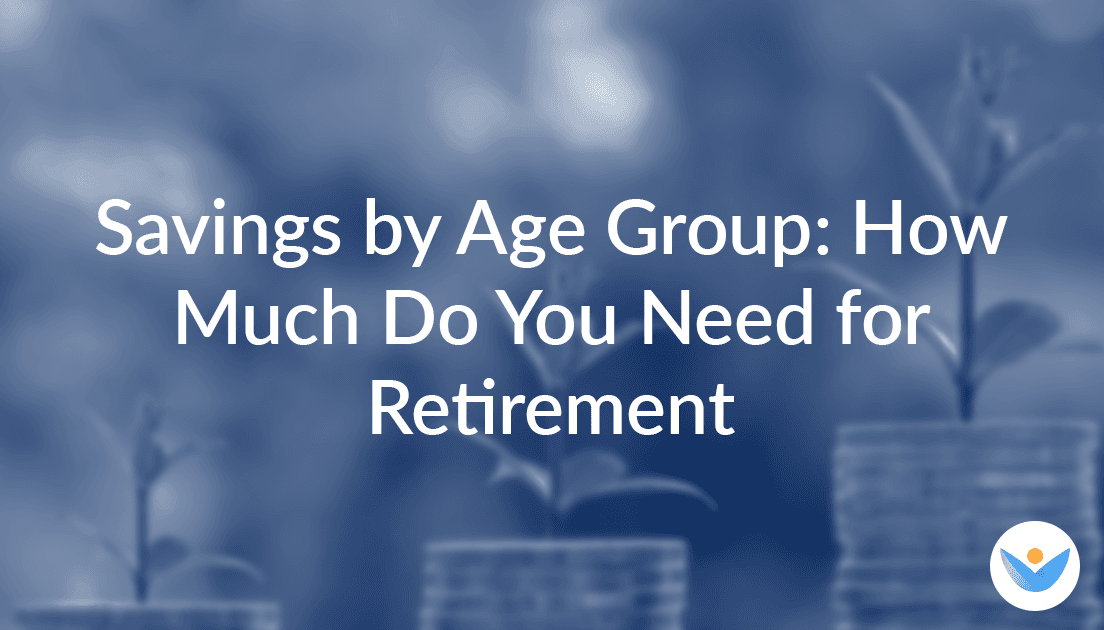 How much should you have saved for Retirement?